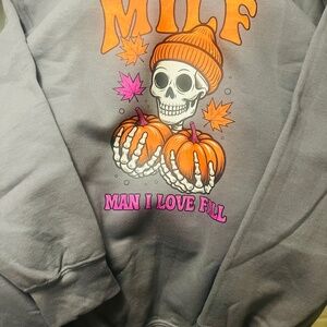 MILF sweat shirt